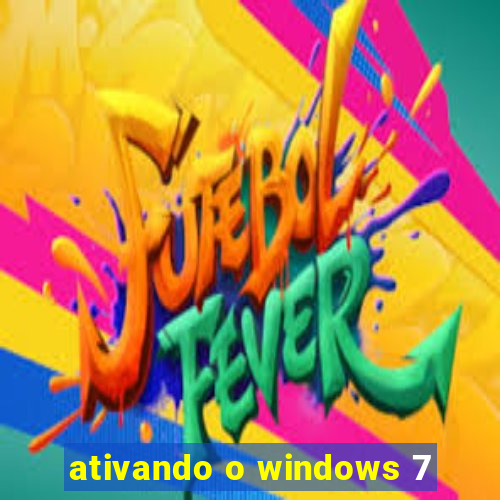 ativando o windows 7